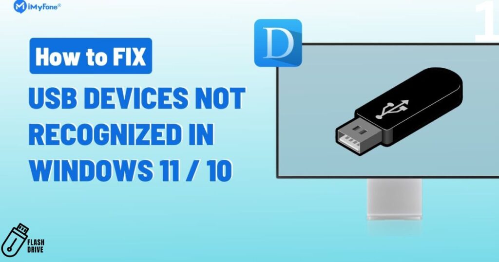 How to Fix a USB Drive Not Recognized in Windows?