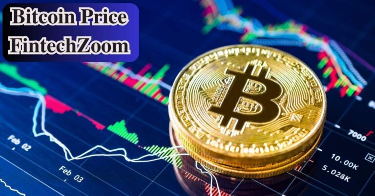 Bitcoin Price FintechZoom: Latest Trends and Insights