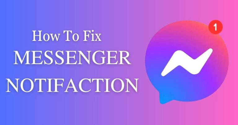 How To Fix Messenger Notification But No Message