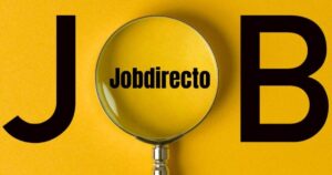 Jobdirecto Your Ultimate Destination for Job Opportunities