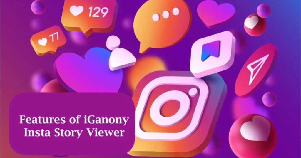 What other Cool Features does iGanony Offer