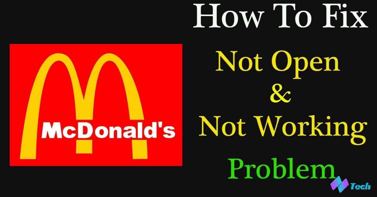 Why Is the McDonald's App Not Working A Complete Troubleshooting Guide